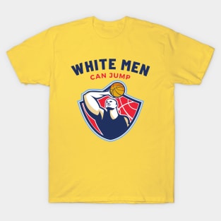 white men can jump T-Shirt